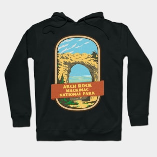 Arch Rock Mackinac National Park Hoodie